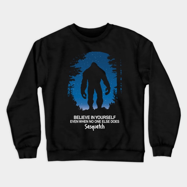 I Believe In Bigfoot Crewneck Sweatshirt by KewaleeTee